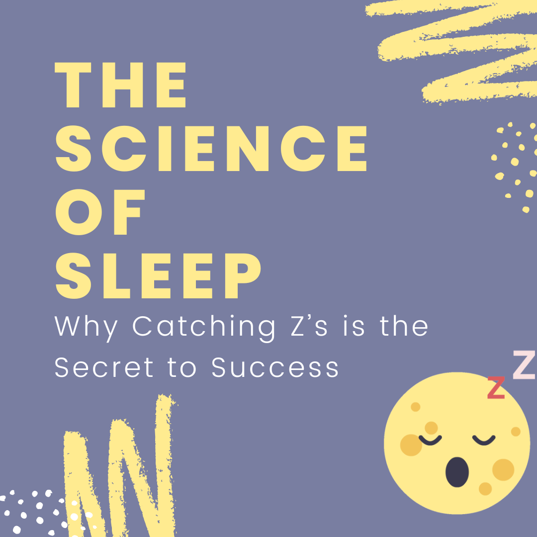 the-science-of-sleep-why-catching-zs-is-the-secret-to-success